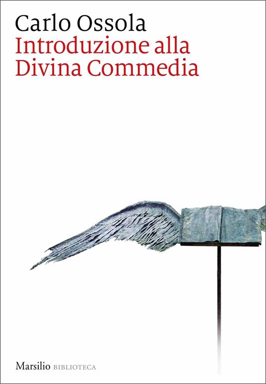 Introduzione alla Divina Commedia. Nuova ediz. - Carlo Ossola - copertina