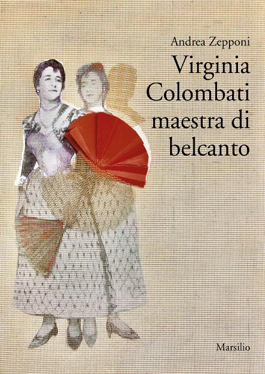 Virginia Colombati maestra di belcanto - Andrea Zepponi - copertina