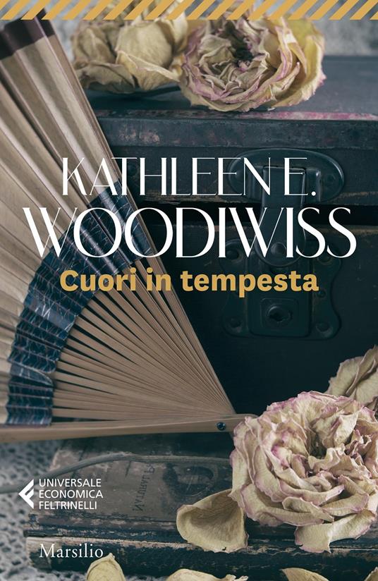 Cuori in tempesta - Kathleen E. Woodiwiss - copertina