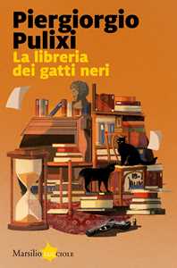 Libro La libreria dei gatti neri Piergiorgio Pulixi