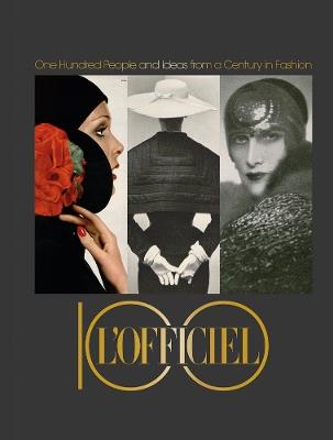 L' Officiel 100. One hundred people and ideas from a century in fashion. Ediz. illustrata. Ediz. inglese - copertina