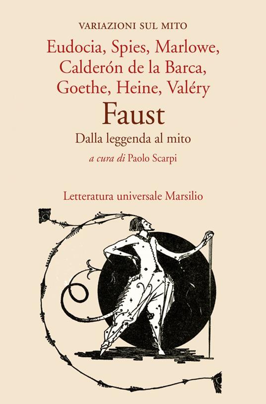 Faust. Dalla leggenda al mito. Variazioni sul mito - Paolo Scarpi - ebook