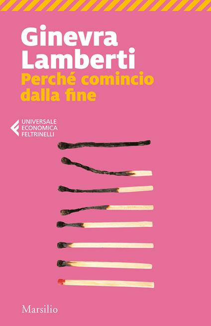 Perché comincio dalla fine - Ginevra Lamberti - copertina