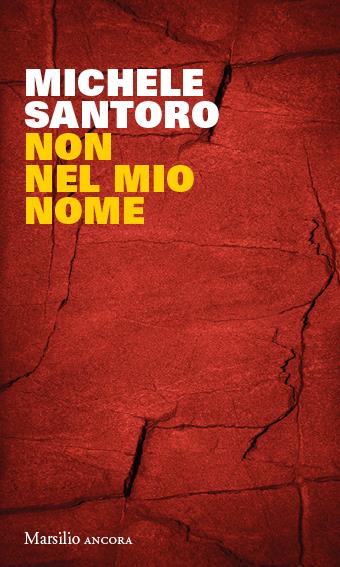 Non nel mio nome - Michele Santoro - copertina