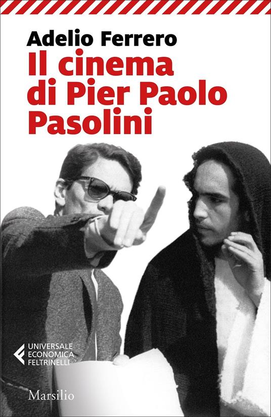 Il cinema di Pier Paolo Pasolini - Adelio Ferrero - copertina