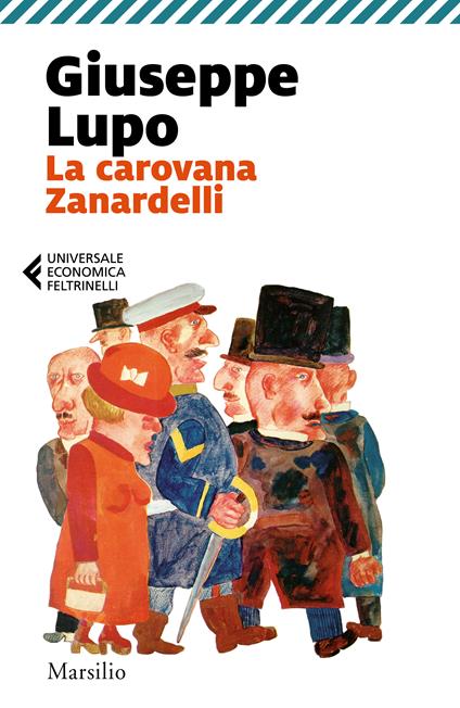 La carovana Zanardelli - Giuseppe Lupo - copertina