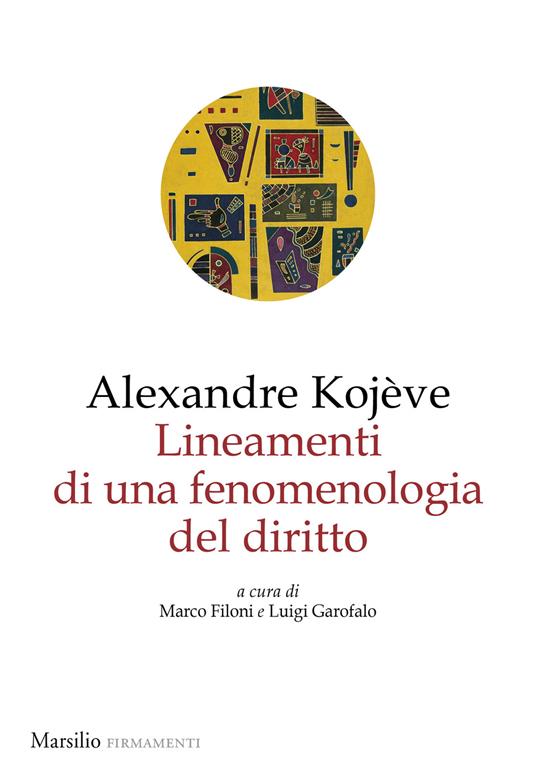 Lineamenti di una fenomenologia del diritto - Alexandre Kojève - copertina