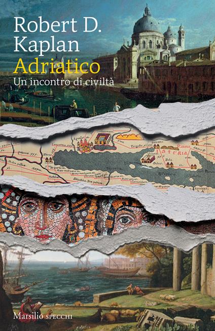 Adriatico. Un incontro di civiltà - Robert D. Kaplan - copertina