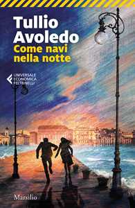 Libro Come navi nella notte Tullio Avoledo