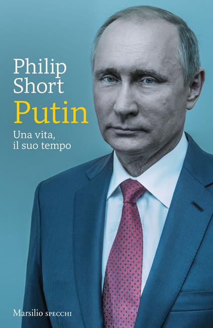 Putin. Una vita, il suo tempo - Philip Short,Anita Taroni,Stefano Travagli - ebook