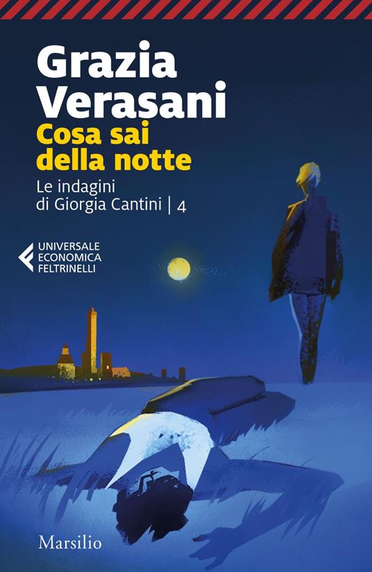 Cosa sai della notte. Le indagini di Giorgia Cantini. Vol. 4 - Grazia Verasani - ebook