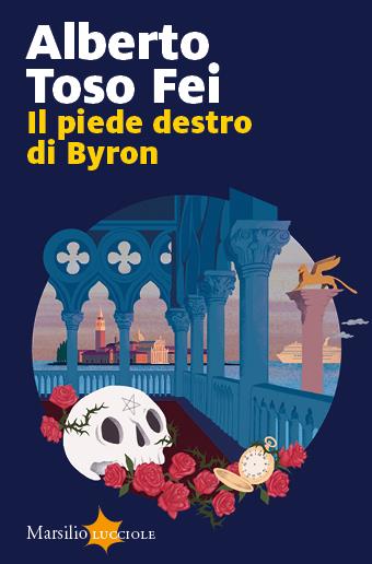 Il piede destro di Byron - Alberto Toso Fei - copertina