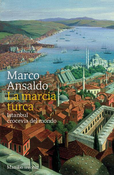 La marcia turca - Marco Ansaldo - copertina