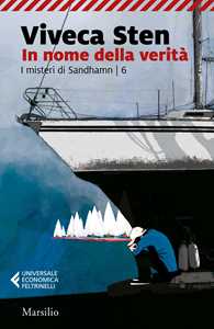 Libro In nome della verità. I misteri di Sandhamn. Vol. 6 Viveca Sten