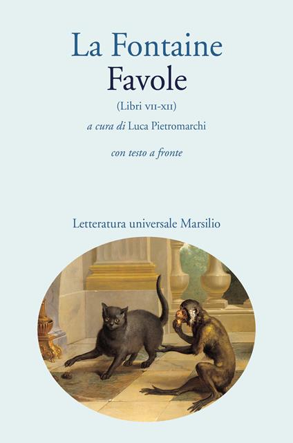 Favole (libri VII-XII). Con testo a fronte - Jean de La Fontaine - copertina