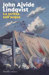Libro La scritta sull'acqua John Ajvide Lindqvist