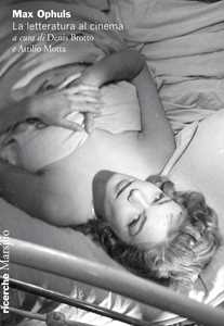 Libro Max Ophuls. La letteratura al cinema 