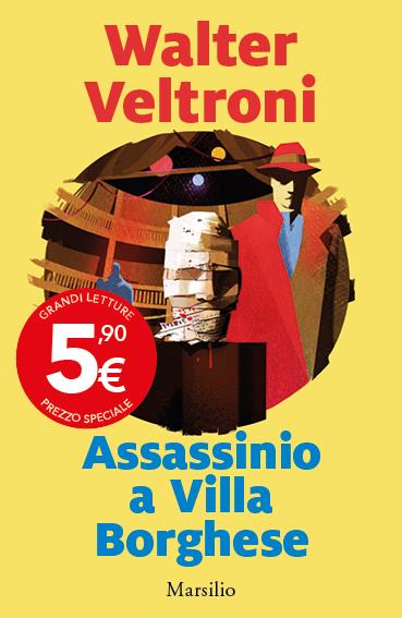 Assassinio a Villa Borghese - Walter Veltroni - copertina