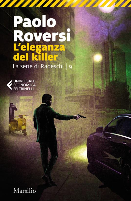 L'eleganza del killer. La serie di Radeschi. Vol. 9 - Paolo Roversi - copertina