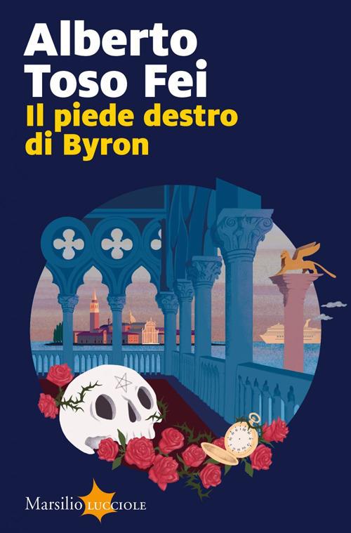 Il piede destro di Byron - Alberto Toso Fei - ebook