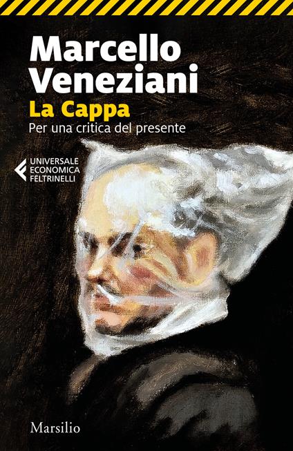 La cappa. Per una critica del presente - Marcello Veneziani - copertina