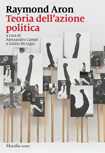 Teoria dell'azione politica - Raymond Aron - copertina