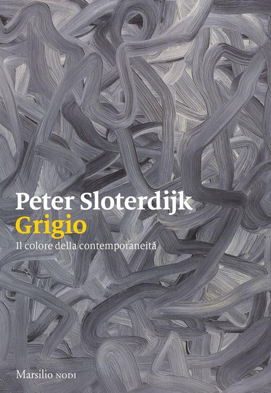 Grigio. Il colore della contemporaneità - Peter Sloterdijk,Gianluca Bonaiuti - ebook