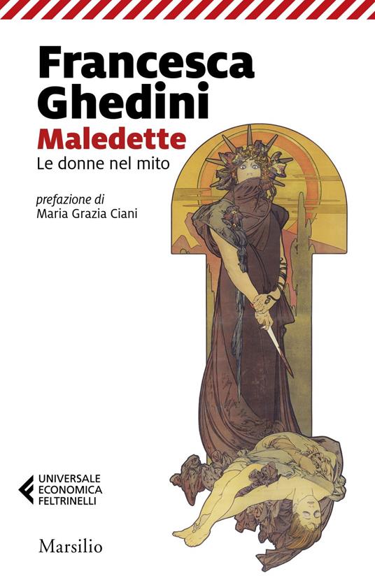 Maledette. Le donne nel mito - Elena Francesca Ghedini - ebook
