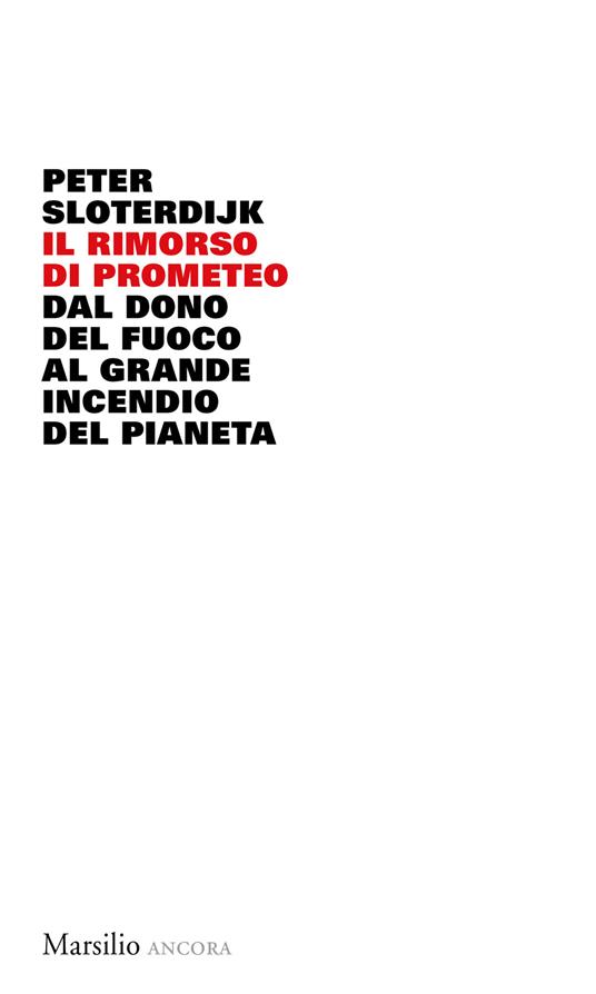 Il rimorso di Prometeo - Peter Sloterdijk - copertina