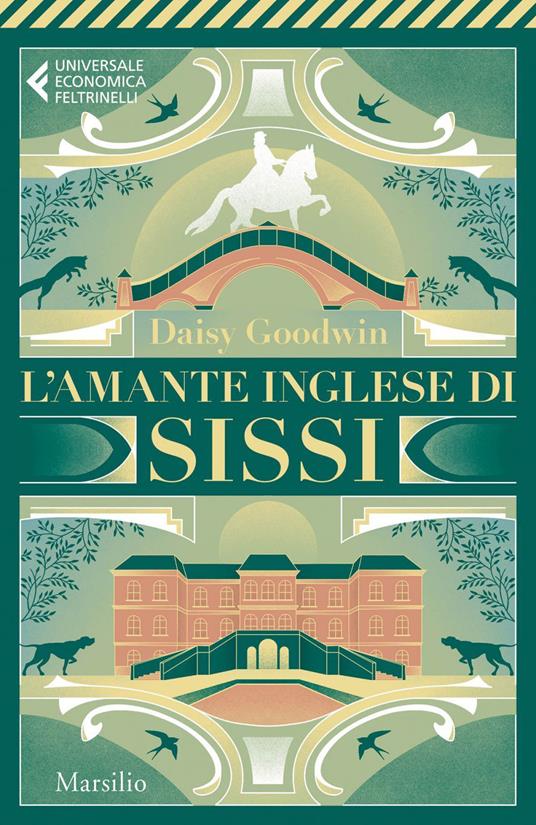 L' amante inglese di Sissi - Daisy Goodwin,Alessandra Di Luzio - ebook
