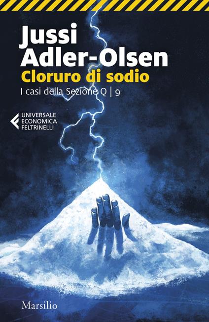 Cloruro di sodio. I casi della sezione Q. Vol. 9 - Jussi Adler-Olsen,Maria Valeria D'Avino,Samanta Katarina Milton Knowles - ebook