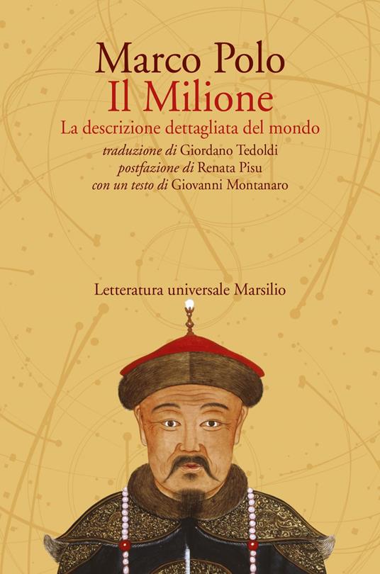 Il Milione. La descrizione dettagliata del mondo - Marco Polo,Giordano Tedoldi - ebook