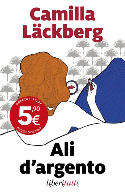 Ali d'argento - Camilla Läckberg - copertina