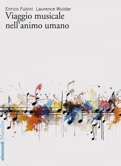 Viaggio musicale nell'animo umano - Enrico Fubini,Laurence Wuidar - ebook