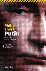 Libro Putin. Una vita, il suo tempo Philip Short