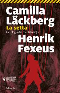 Libro La setta Camilla Läckberg Henrik Fexeus