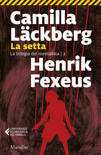 La setta - Camilla Läckberg,Henrik Fexeus - copertina