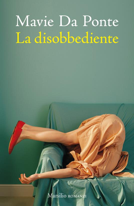 La disobbediente - Mavie Da Ponte - copertina