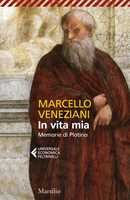 Libro In vita mia. Memorie di Plotino Marcello Veneziani