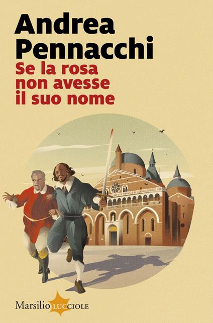 Se la rosa non avesse il suo nome - Andrea Pennacchi - ebook