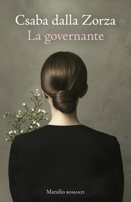 La governante - Csaba dalla Zorza - copertina