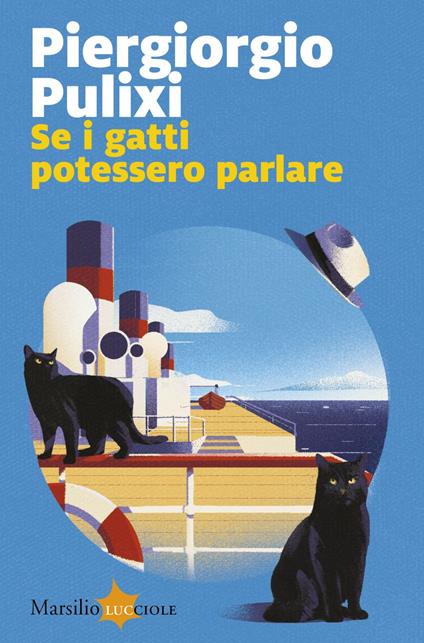 Se i gatti potessero parlare - Piergiorgio Pulixi - ebook
