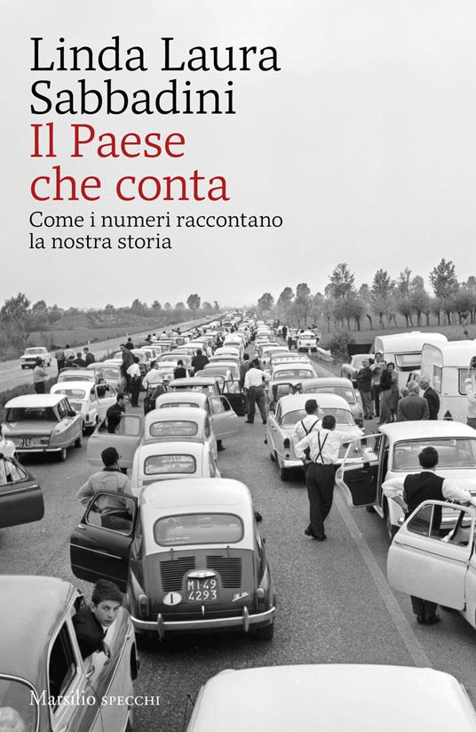 Il Paese che conta. Come i numeri raccontano la nostra storia - Linda Laura Sabbadini - copertina