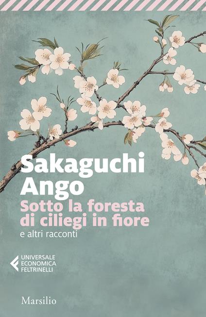 Sotto la foresta di ciliegi in fiore e altri racconti - Ango Sakaguchi - copertina