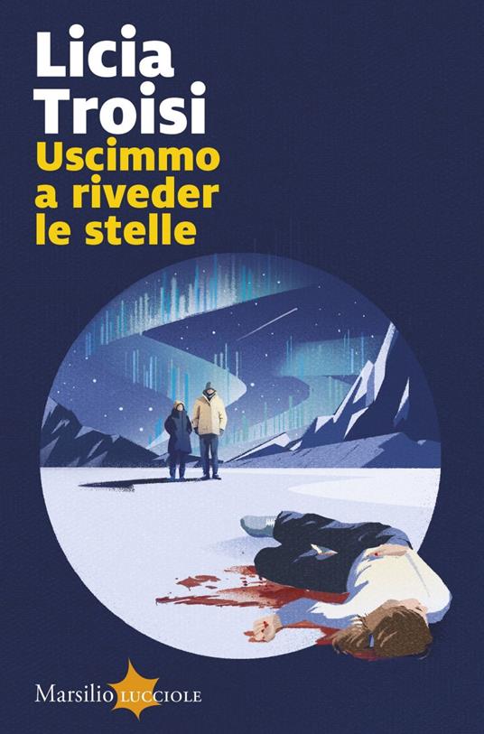 Uscimmo a riveder le stelle - Licia Troisi - ebook