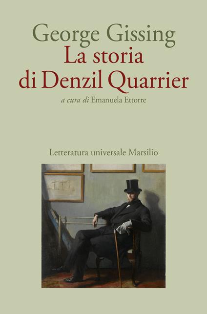 La storia di Denzil Quarrier - George Gissing - copertina