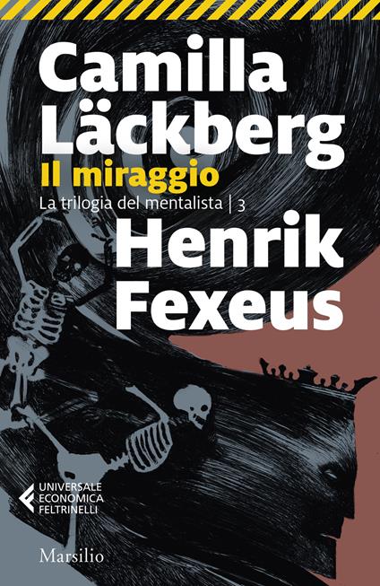 Il miraggio - Camilla Läckberg,Henrik Fexeus - copertina