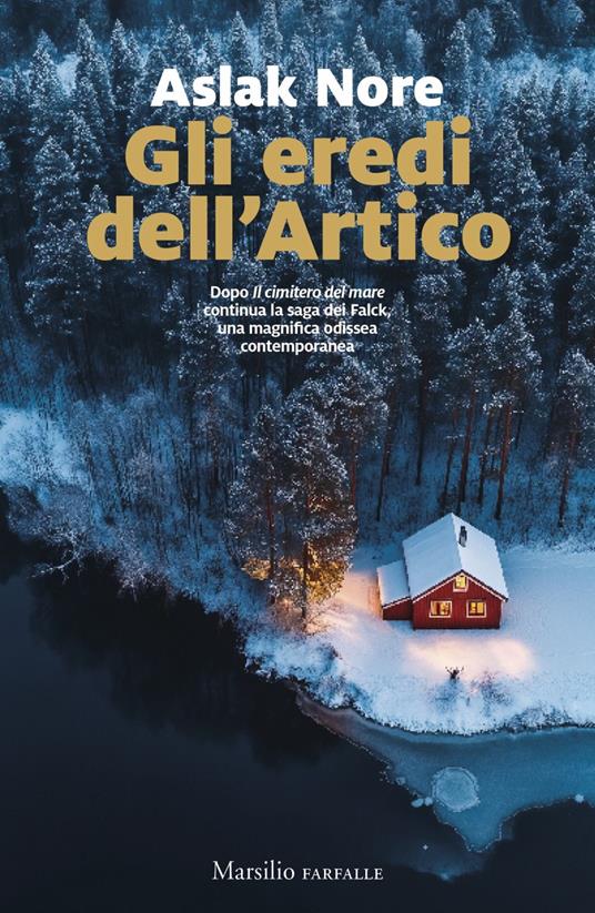 Gli eredi dell'Artico - Aslak Nore,Giovanna Paterniti - ebook