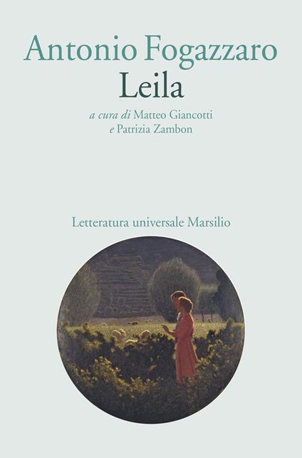 Leila - Antonio Fogazzaro - copertina