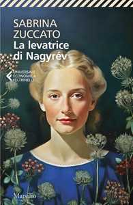 Libro La levatrice di Nagyrév Sabrina Zuccato
